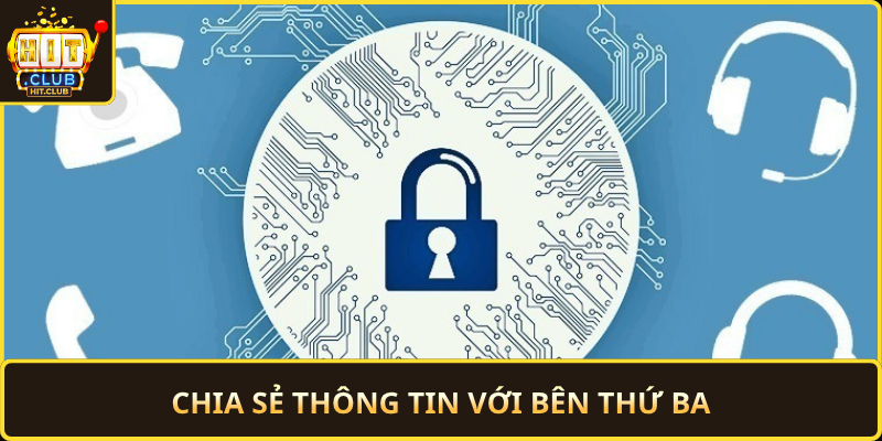 Chia Se Thong Tin Voi Ben Thu Ba