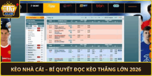 Keo Nha Cai Bi Quyet Doc Keo Thang Lon 2026