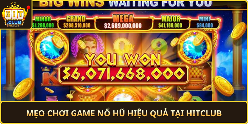 Meo Choi Game No Hu Hieu Qua Tai Hitclub