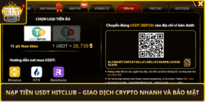 Nap Tien Usdt Hitclub Giao Dich Crypto Nhanh Va Bao Mat