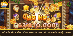 No Hu Chac Chan Trung Hitclub Su That Va Chien Thuat Dung