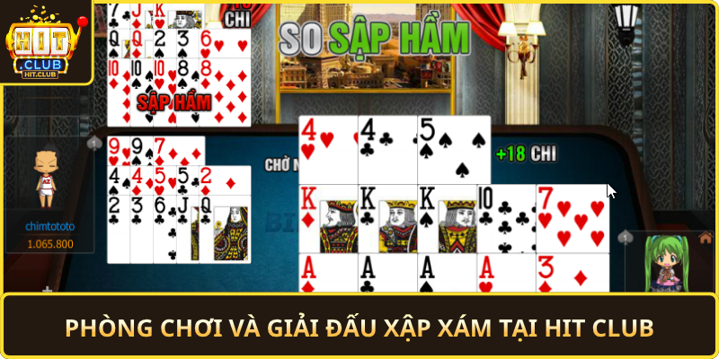 Phong Choi Va Giai Dau Xap Xam Tai Hit Club