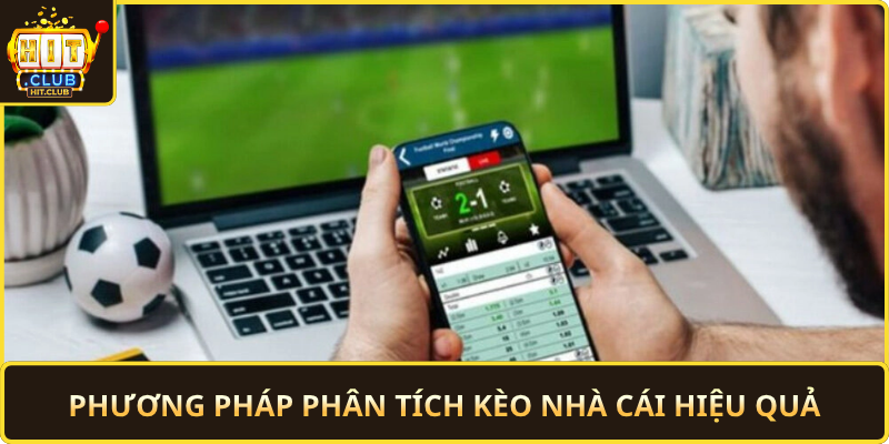 Phuong Phap Phan Tich Keo Nha Cai Hieu Qua