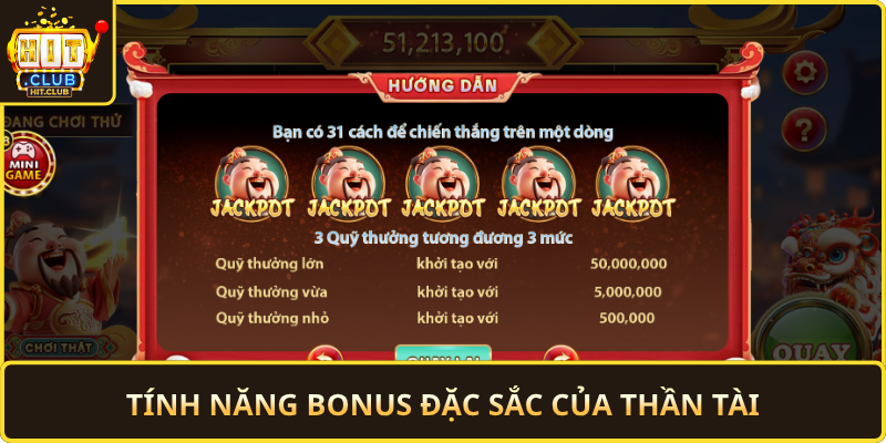 Tinh Nang Bonus Dac Sac Cua Than Tai
